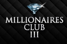 Millionaires Club III
