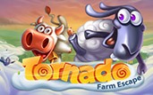 Tornado: Farm Escape